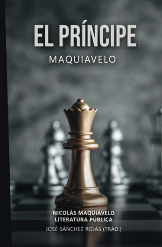 El Pr?¡ncipe: Maquiavelo (Spanish Edition)