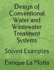 Design of Conventional Water and Wastewater Treatment Systems