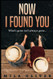 Now I Found You