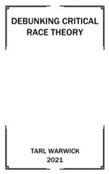 Critical Race Theory Debunked