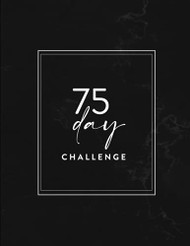 75 Day Challenge Tracker & Journal