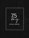 75 Day Challenge Tracker & Journal