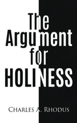 ARGUMENT FOR HOLINESS