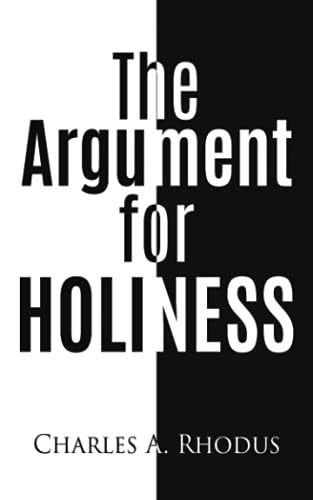 ARGUMENT FOR HOLINESS