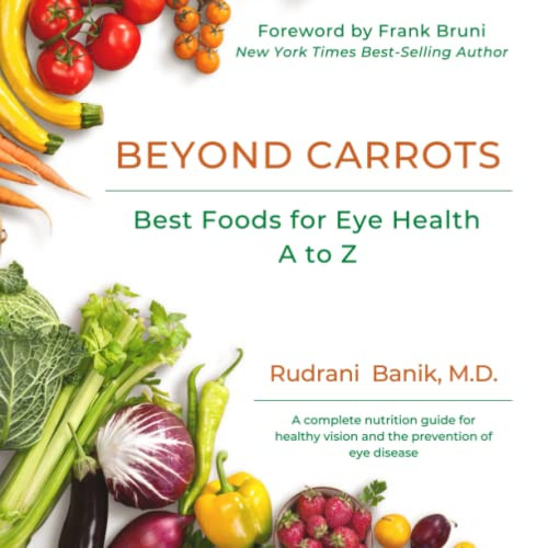 Beyond Carrots: Best Foods For Eye Health A to Z