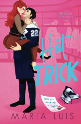 Hat Trick: A Reverse Grumpy/Sunshine Hockey Romance