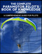 Complete Paramotor Pilot's Book Of Knowledge