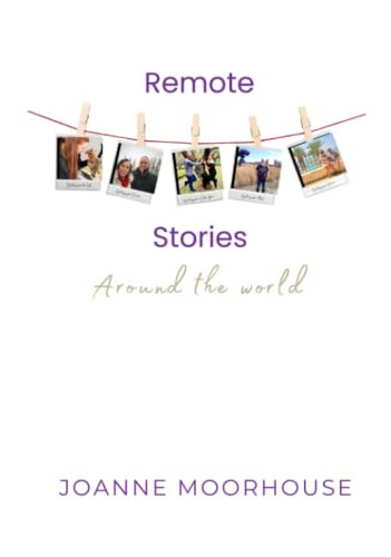 Remote Stories Around the World