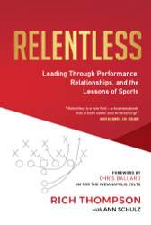 Relentless: Leading Through Performance Relationships