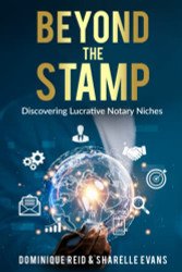 Beyond The Stamp: Discovering Lucrative Notary Niches