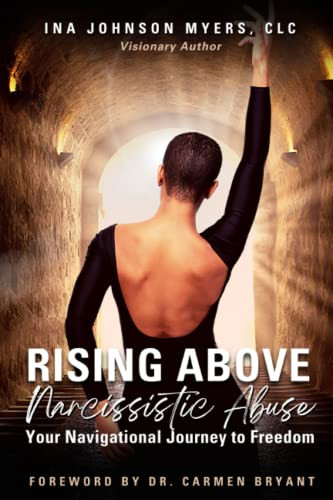 Rising Above Narcissistic Abuse