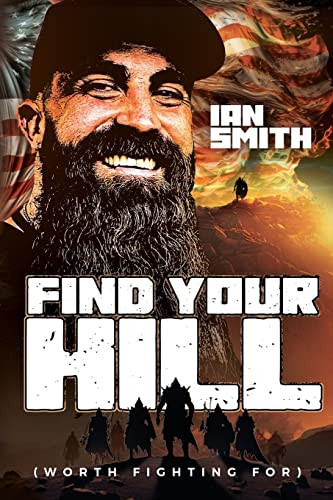 Find Your Hill: Worth Fighting For