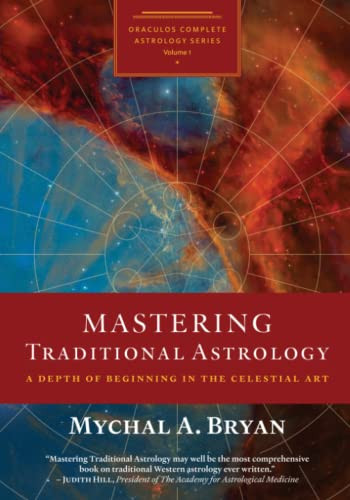 Mastering Traditional Astrology