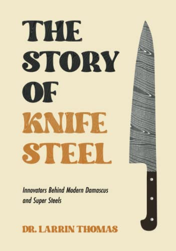 Story of Knife Steel