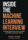 Inside the Machine Learning Interview