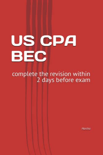US CPA BEC: complete the revision within 2 days before exam
