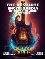 Absolute Encyclopedia of Guitar Melodic Patterns. volume 1 to 5 - 5