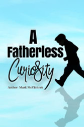 Fatherless Curiosity