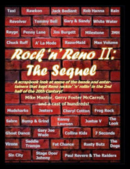 Rock n' Reno II: The Sequel: A scrapbook look at some of the bands