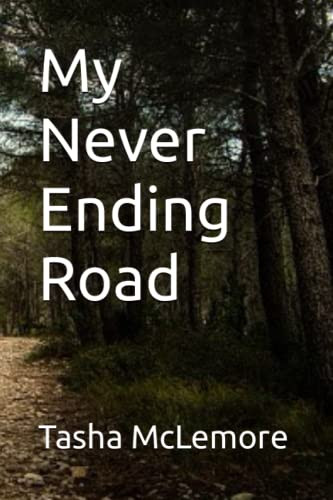 My Never Ending Road