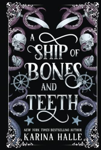 Ship of Bones & Teeth: A Dark Fantasy Romance