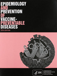 Epidemiology and Prevention of Vaccine-Preventable Diseases