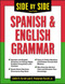 Side-By-Side Spanish and English Grammar