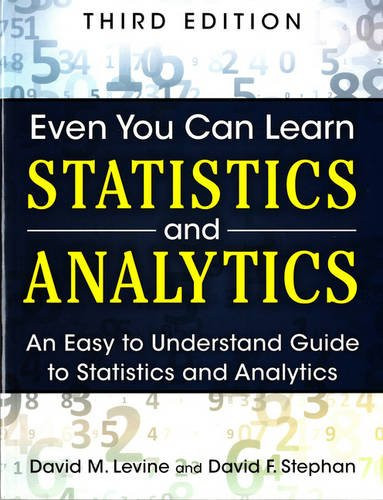 Even You Can Learn Statistics and Analytics