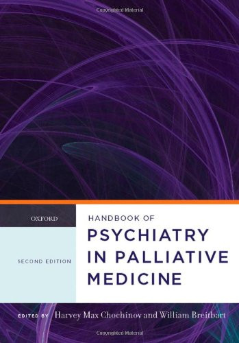 Handbook of Psychiatry In Palliative Medicine