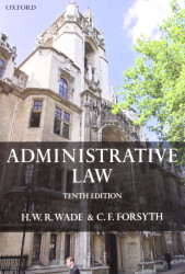 Wade and Forsyth's Administrative Law