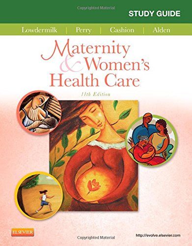 Study Guide for Maternity and Women's Health Care