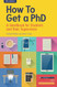 How to Get a PhD