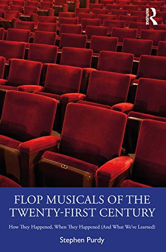 Flop Musicals of the Twenty-First Century