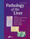 Macsween's Pathology of the Liver
