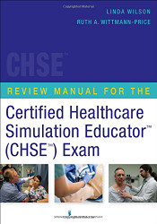 Certified Healthcare Simulation Educator Review