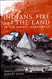 Indians Fire and the Land in the Pacific Northwest