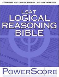 PowerScore LSAT Logical Reasoning Bible