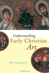 Understanding Early Christian Art