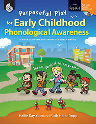 Purposeful Play for Early Childhood Phonological Awareness