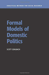 Formal Models of Domestic Politics