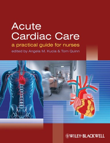 Cardiac Care: A Practical Guide for Nurses