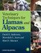 Veterinary Techniques in Llamas and Alpacas