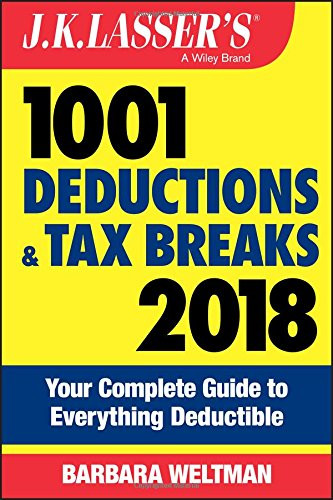 J.K. Lasser's 1001 Deductions and Tax Breaks