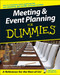 Business Meeting and Event Planning For Dummies