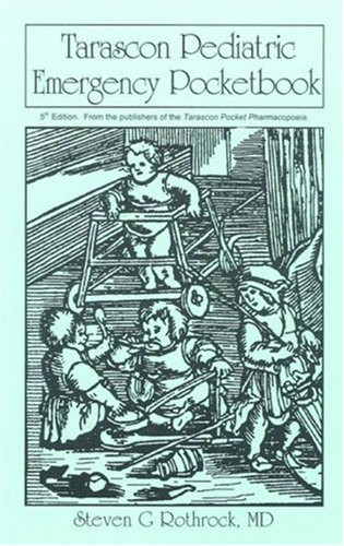 Tarascon Pediatric Emergency Pocketbook
