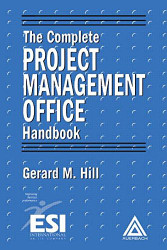 Complete Project Management Office Handbook