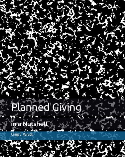 Planned Giving in a Nutshell