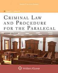 Criminal Law and Procedure for the Paralegal