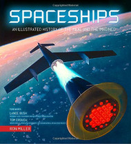 Spaceships An Illustrated History of the Real and the Imagined