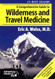 Wilderness and Travel Medicine